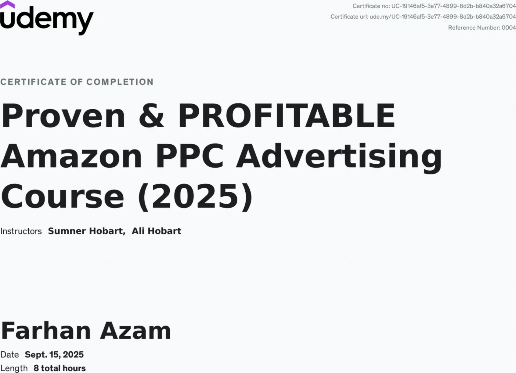 Proven & PROFITABLE Amazon PPC Advertising Course (2025) — awarded to Farhan Azam